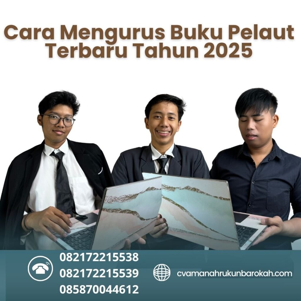 Cara mengurus buku pelaut terbaru tahun 2025 (1)