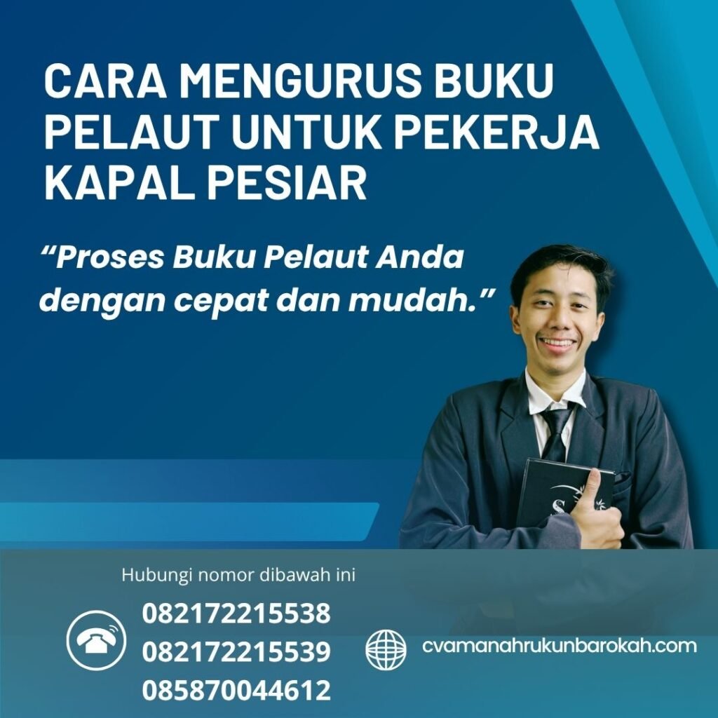 Cara Mengurus Buku Pelaut untuk Pekerja Kapal Pesiar (1) Cara mengurus buku pelaut untuk pekerja kapal pesiar (1)