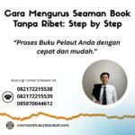 Cara mengurus seaman book tanpa ribet step by step