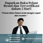 Dapatkan buku pelaut resmi dan terverifikasi dalam 2 hari!