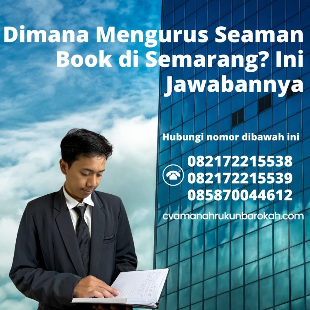 Dimana Mengurus Seaman Book di Semarang Ini Jawabannya Dimana mengurus seaman book di semarang ini jawabannya