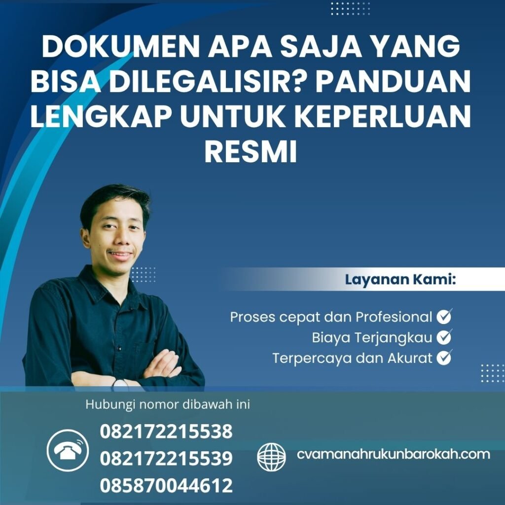 Dokumen apa saja yang bisa dilegalisir panduan lengkap untuk keperluan resmi