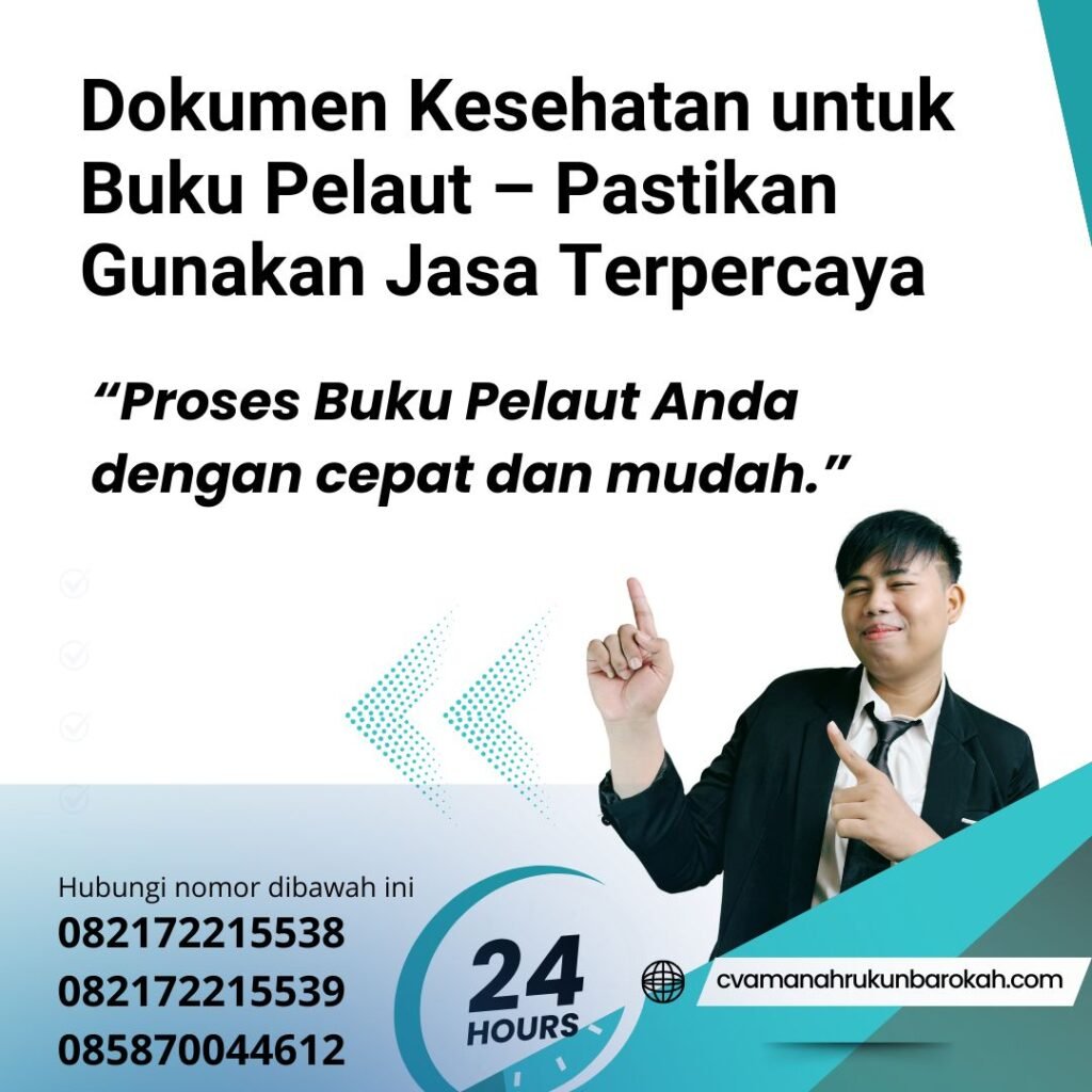 Dokumen Kesehatan untuk Buku Pelaut – Pastikan Gunakan Jasa Terpercaya Dokumen kesehatan untuk buku pelaut – pastikan gunakan jasa terpercaya