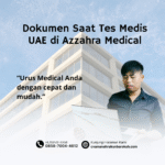 Dokumen saat tes medis uae di azzahra medical