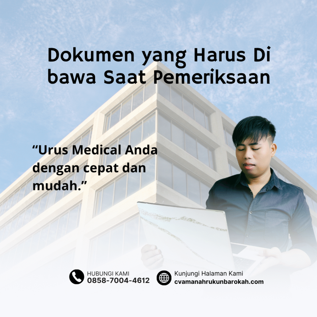 Dokumen yang Harus Di bawa Saat Pemeriksaan (1) Dokumen yang harus di bawa saat pemeriksaan (1)