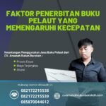 Faktor penerbitan buku pelaut yang memengaruhi kecepatan