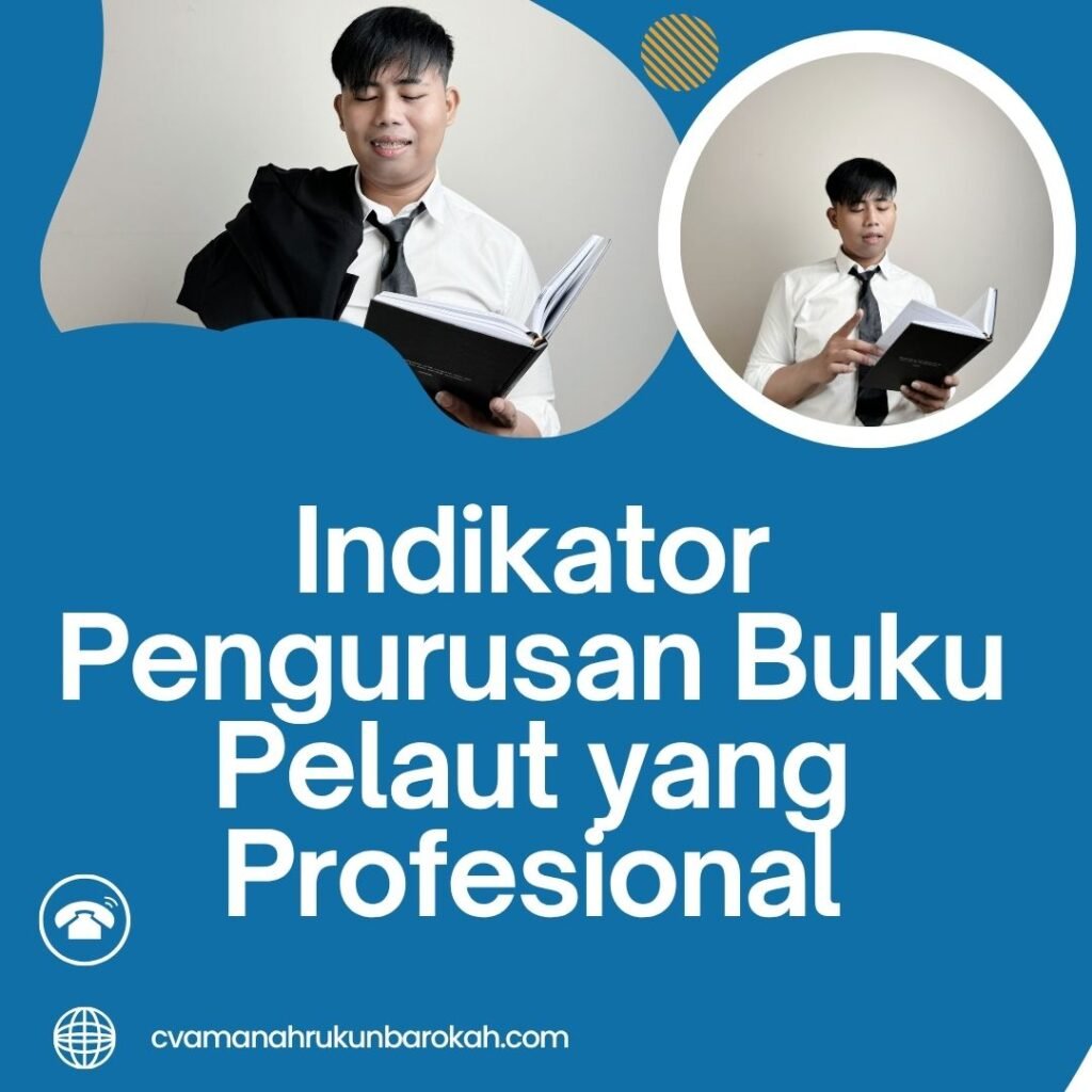 Indikator pengurusan buku pelaut yang profesional (1)