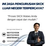 Ini jasa pengurusan skck luar negeri terpercaya