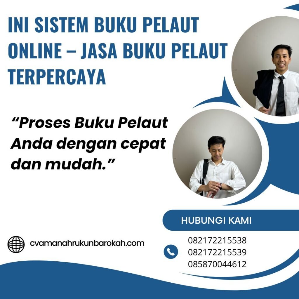 Ini Sistem Buku Pelaut Online – Jasa Buku Pelaut Terpercaya Ini sistem buku pelaut online – jasa buku pelaut terpercaya