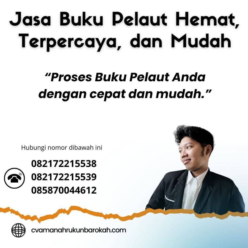 Jasa Buku Pelaut Hemat, Terpercaya, dan Mudah Jasa buku pelaut hemat, terpercaya, dan mudah