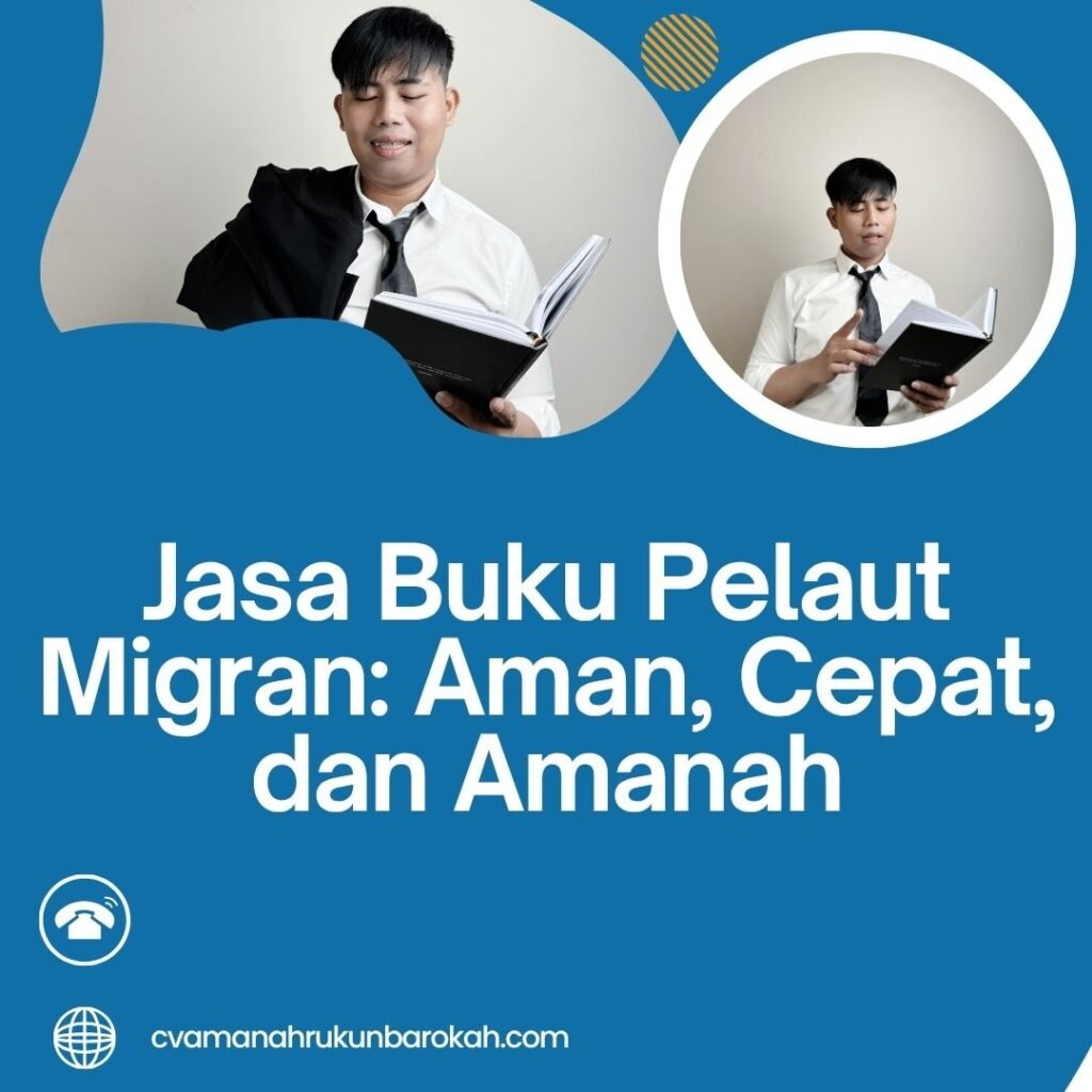 Jasa Buku Pelaut Migran Aman, Cepat, dan Amanah Jasa buku pelaut migran aman, cepat, dan amanah