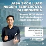 Jasa skck luar negeri terpercaya di indonesia