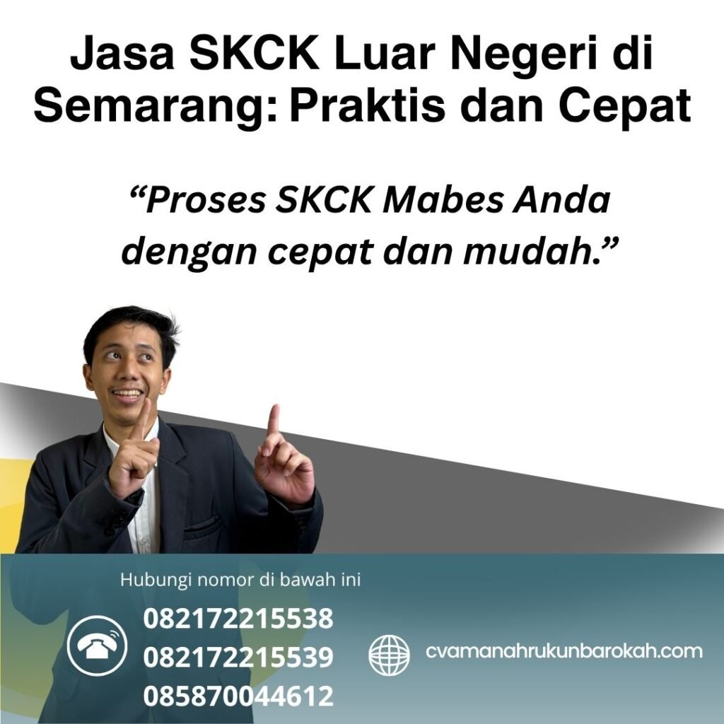 Jasa skck luar negeri di semarang praktis dan cepat (1)