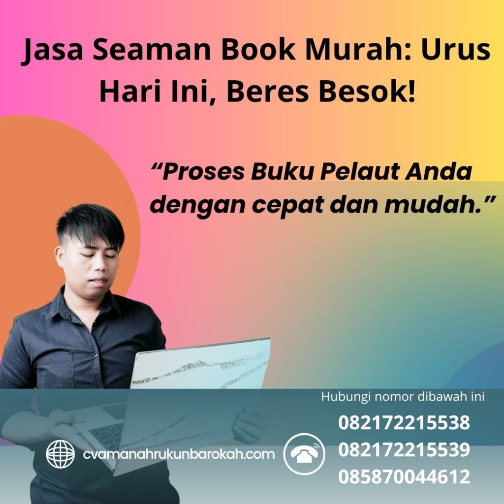 Jasa Seaman Book Murah Urus Hari Ini, Beres Besok! (1) Jasa seaman book murah urus hari ini, beres besok! (1)