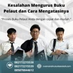 Kesalahan mengurus buku pelaut dan cara mengatasinya