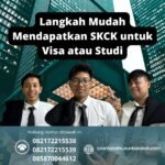 Langkah mudah mendapatkan skck untuk visa atau studi