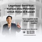 Legalisasi sertifikat kursus atau pelatihan untuk kerja di kuwait