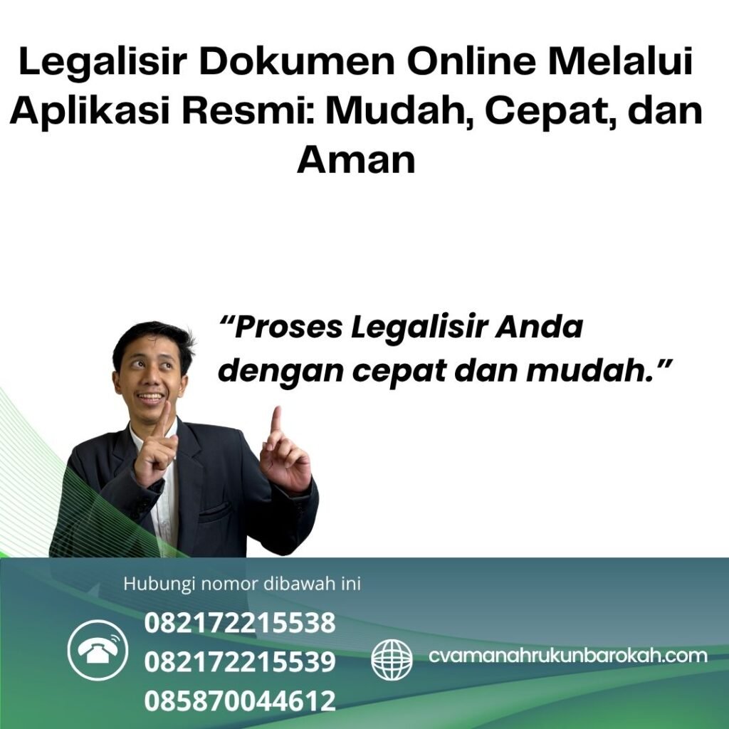 Legalisir dokumen online melalui aplikasi resmi mudah, cepat, dan aman