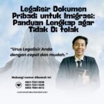 Legalisir dokumen pribadi untuk imigrasi panduan lengkap agar tidak di tolak
