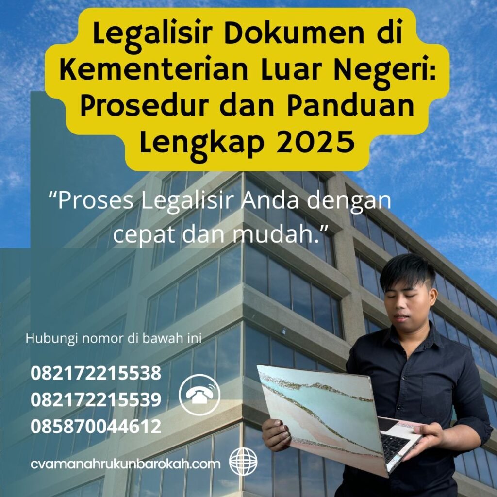 Legalisir dokumen di kementerian luar negeri prosedur dan panduan lengkap 2025