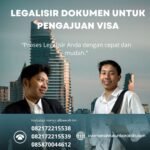 Legalisir dokumen untuk pengajuan visa