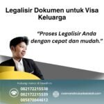 Legalisir dokumen untuk visa keluarga