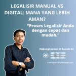 Legalisir manual vs digital mana yang lebih aman