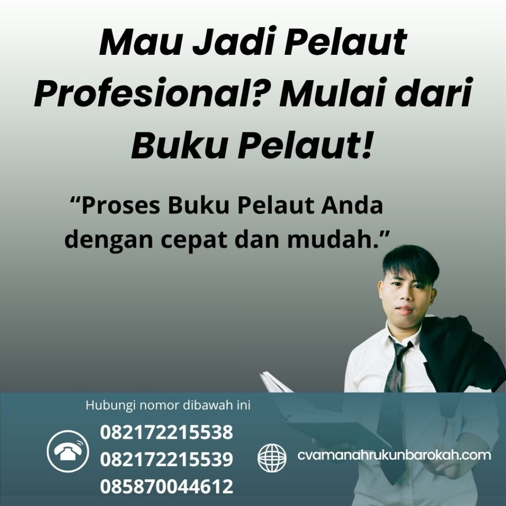 Mau Jadi Pelaut Profesional Mulai dari Buku Pelaut! (1) Mau jadi pelaut profesional mulai dari buku pelaut! (1)