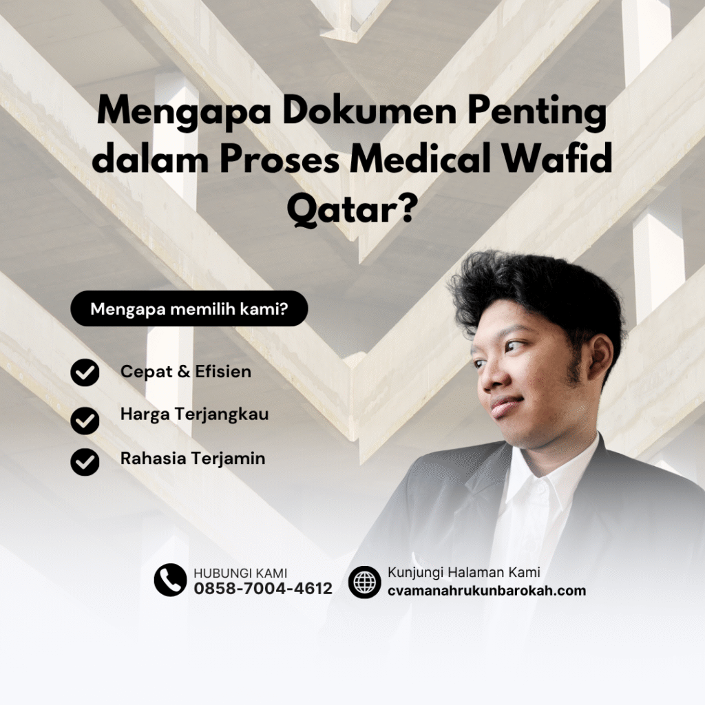 Mengapa dokumen penting dalam proses medical wafid qatar