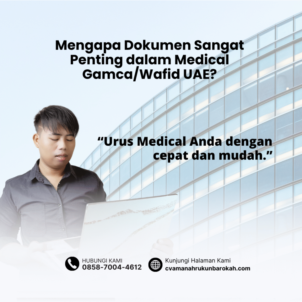 Mengapa dokumen sangat penting dalam medical gamcawafid uae