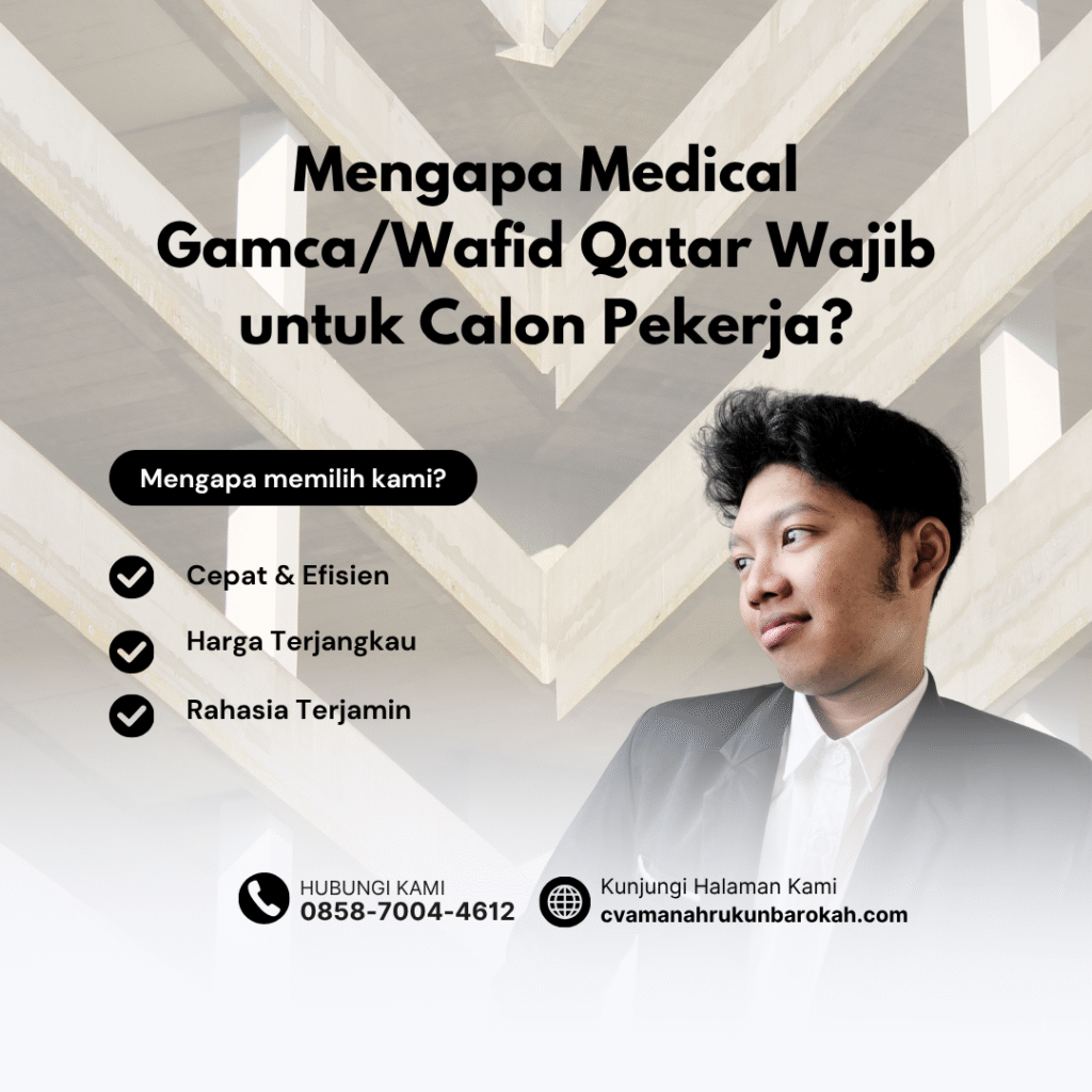Mengapa Medical GamcaWafid Qatar Wajib untuk Calon Pekerja Mengapa medical gamcawafid qatar wajib untuk calon pekerja