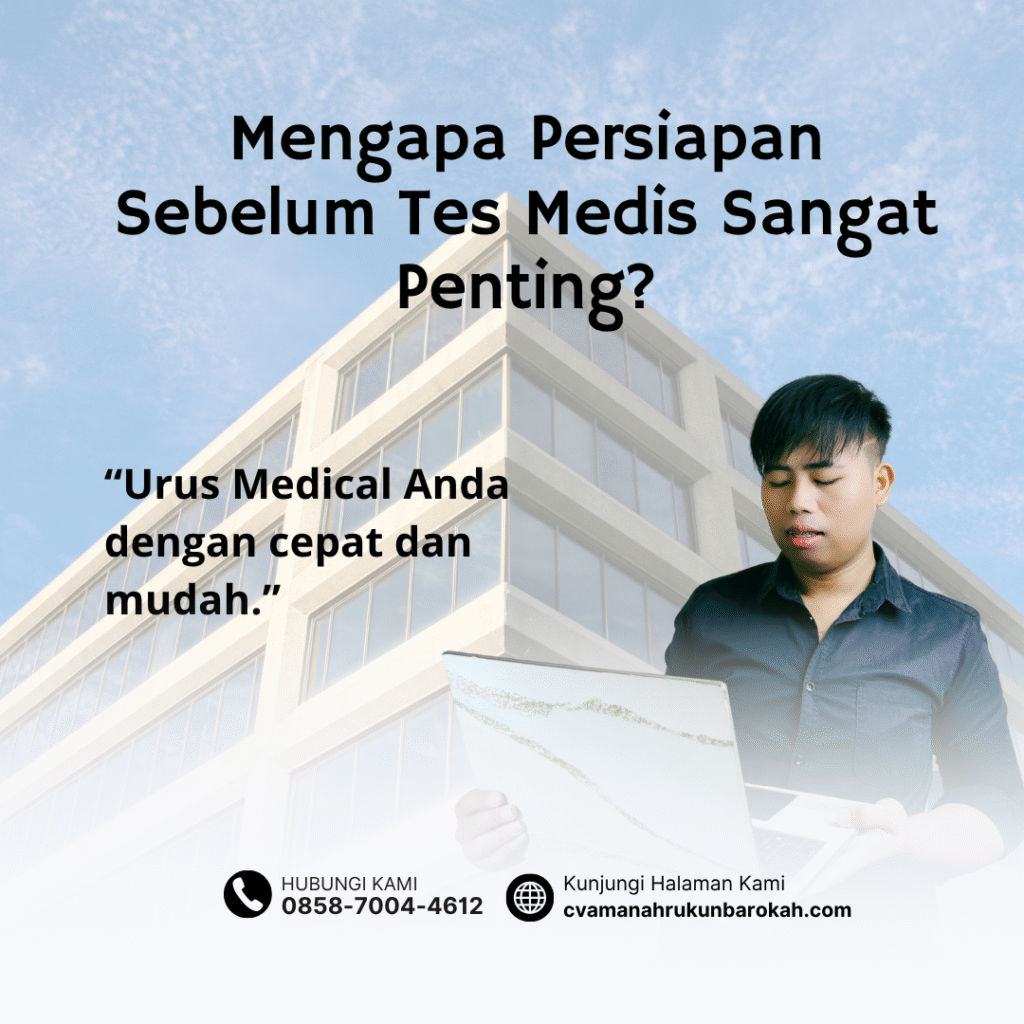 Mengapa Persiapan Sebelum Tes Medis Sangat Penting (1) Mengapa persiapan sebelum tes medis sangat penting (1)