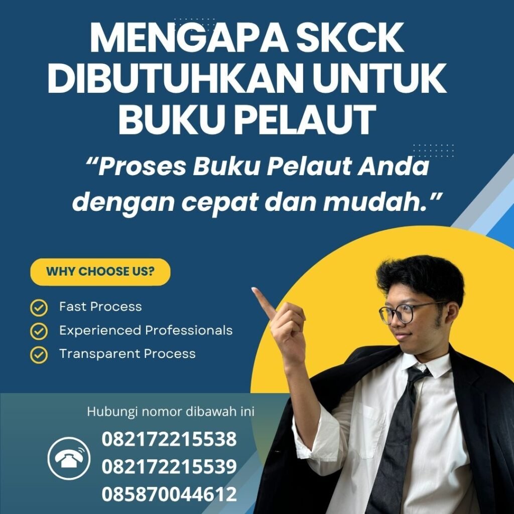 Mengapa SKCK Dibutuhkan untuk Buku Pelaut Mengapa skck dibutuhkan untuk buku pelaut