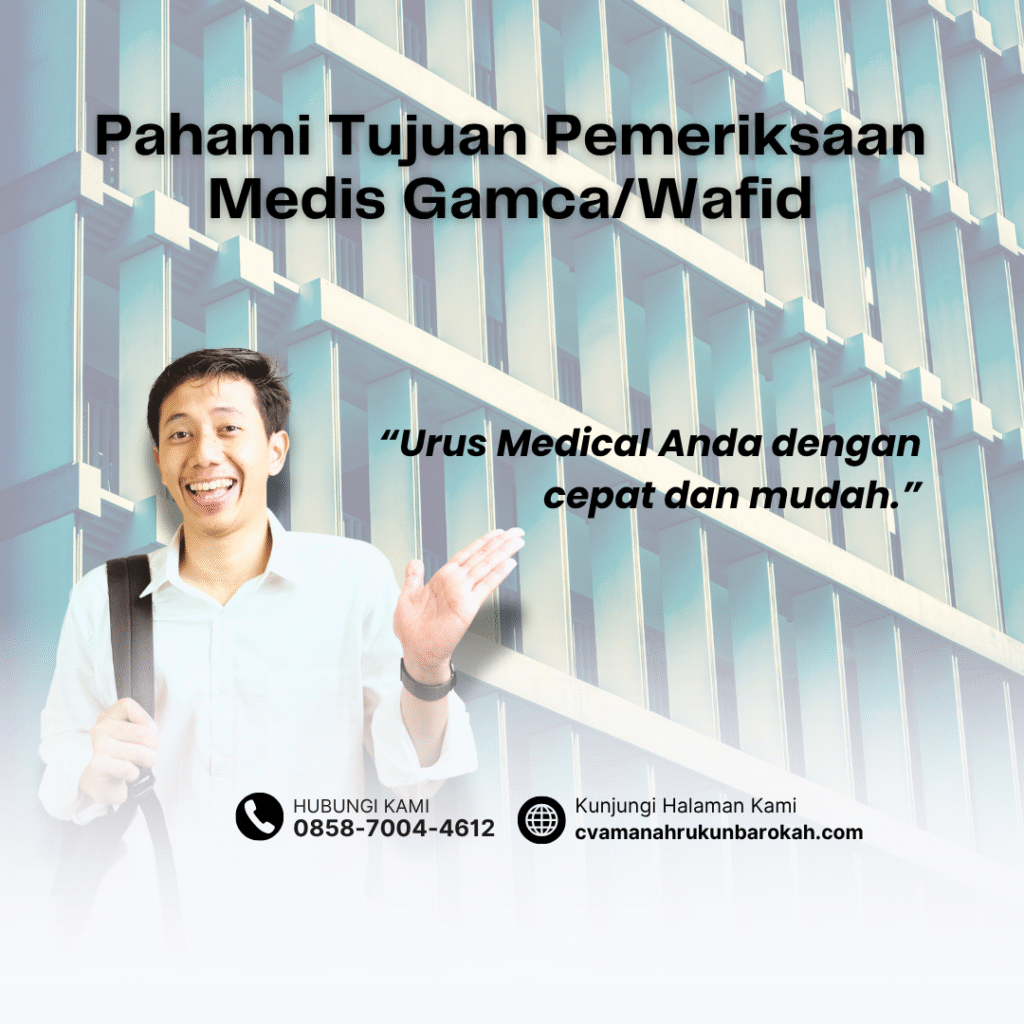 Pahami Tujuan Pemeriksaan Medis GamcaWafid Pahami tujuan pemeriksaan medis gamcawafid