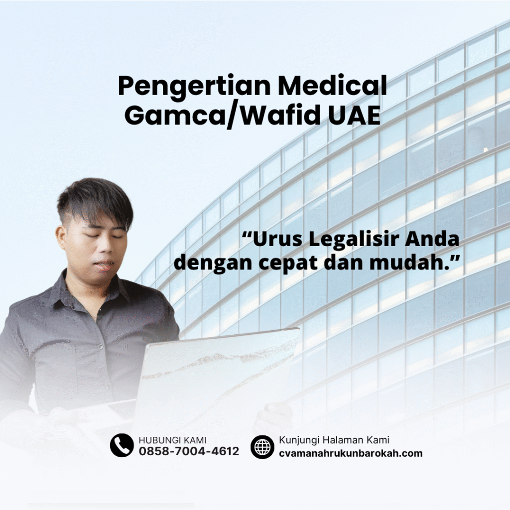 Pengertian Medical GamcaWafid UAE (1) Pengertian medical gamcawafid uae (1)