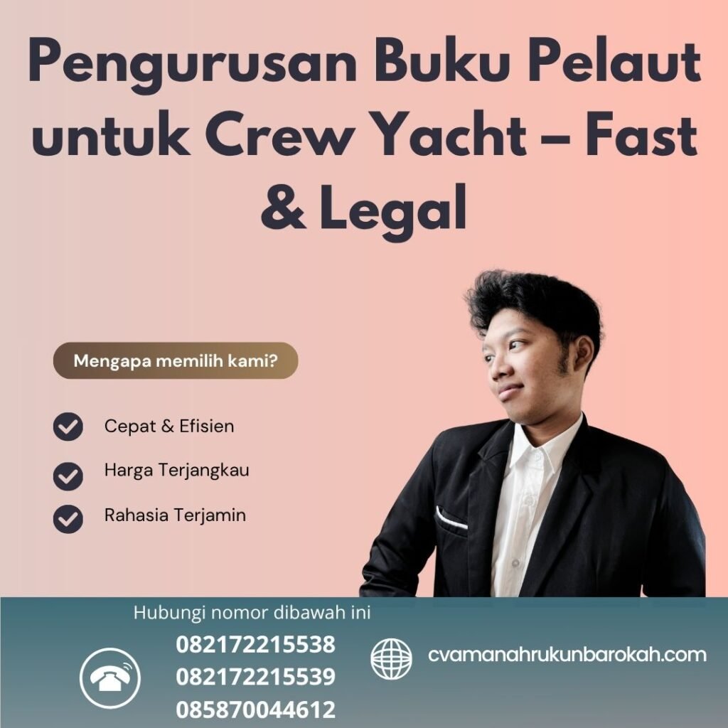 Pengurusan buku pelaut untuk crew yacht – fast & legal (1)