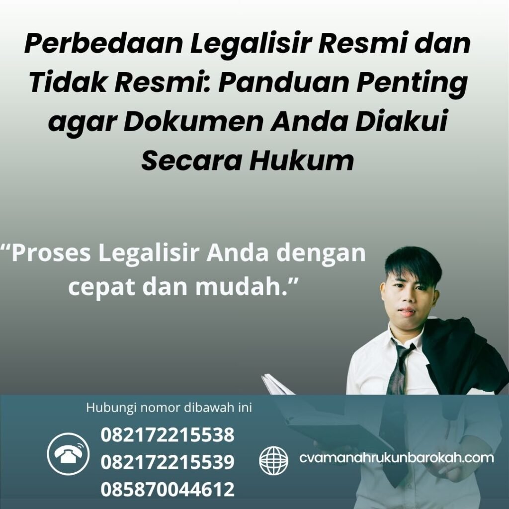 Perbedaan legalisir resmi dan tidak resmi panduan penting agar dokumen anda diakui secara hukum