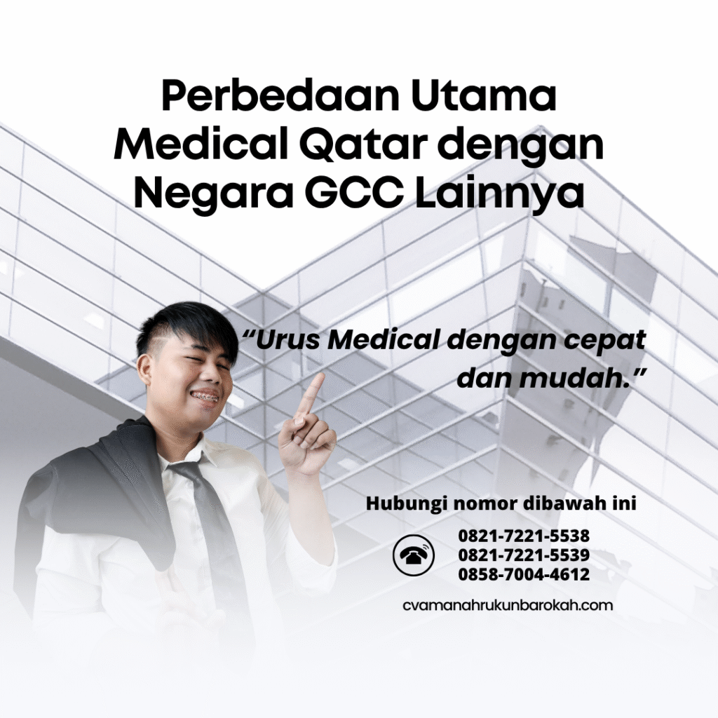 Perbedaan utama medical qatar dengan negara gcc lainnyatips penting dari cv. amanah rukun barokah (1)