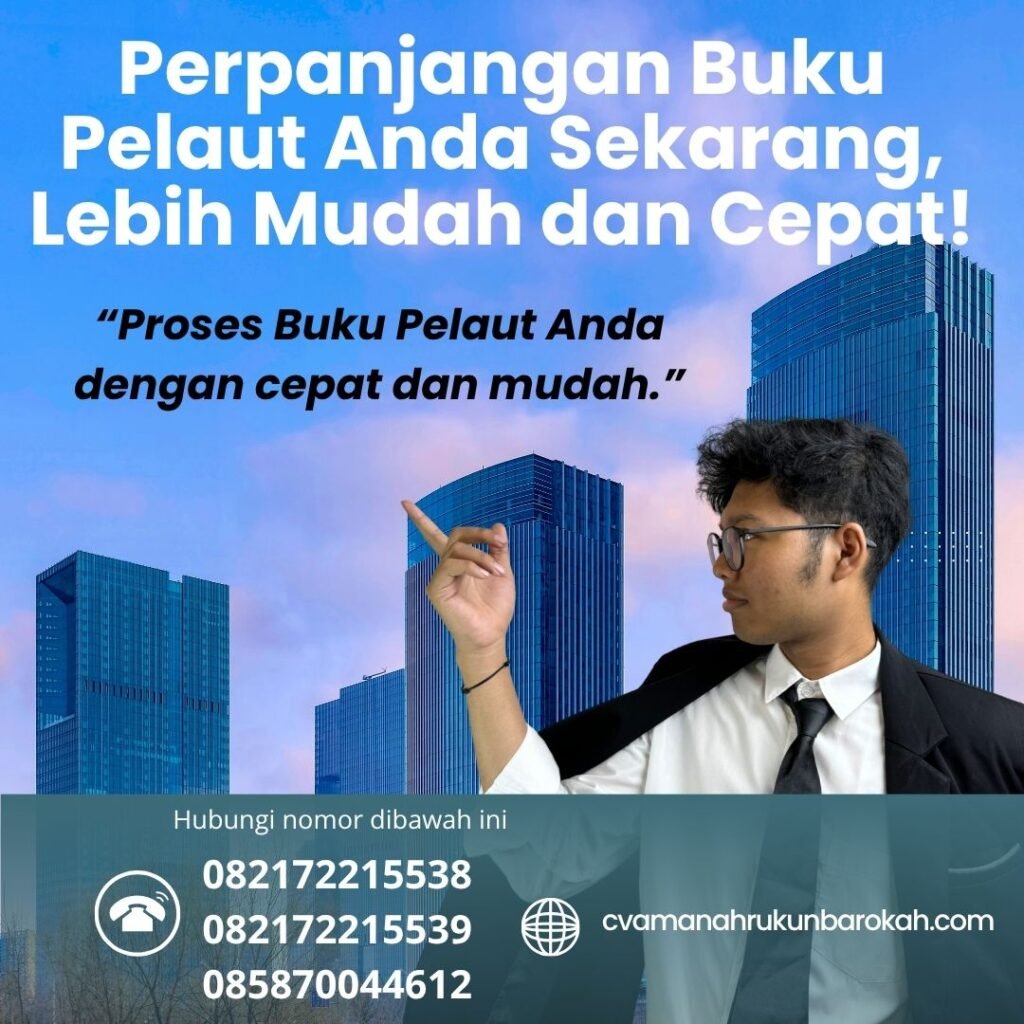Perpanjangan buku pelaut anda sekarang, lebih mudah dan cepat!