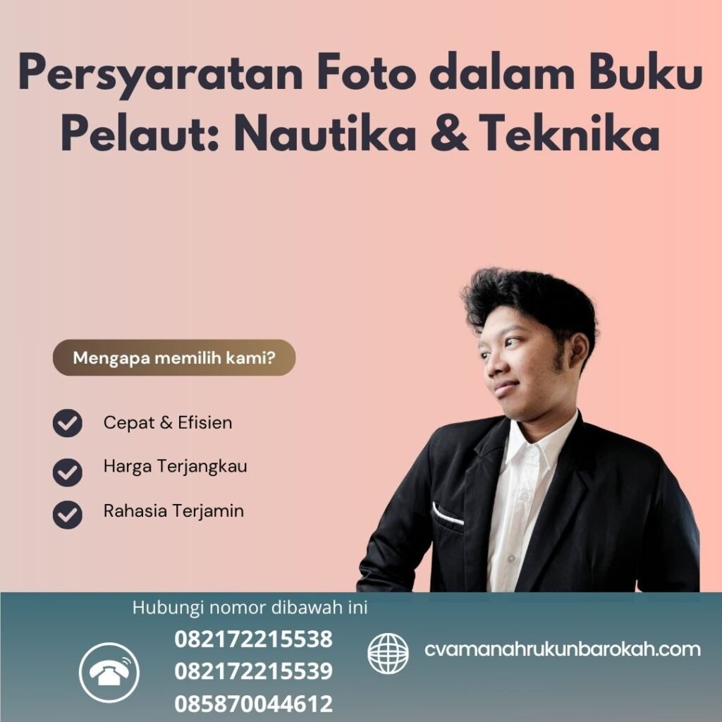 Persyaratan foto dalam buku pelaut nautika & teknika (1)