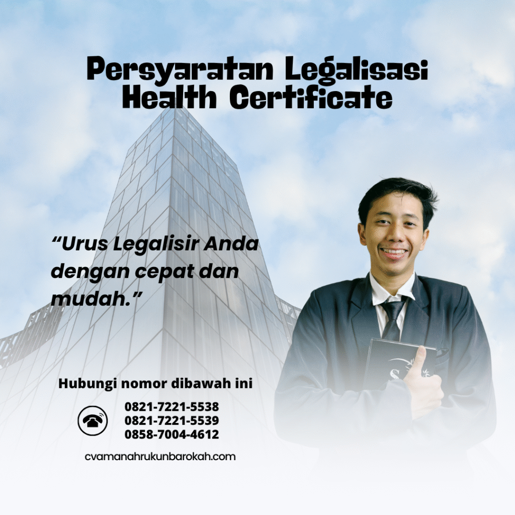 Persyaratan Legalisasi Health Certificate Persyaratan legalisasi health certificate