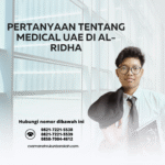 Pertanyaan tentang medical uae di al ridha