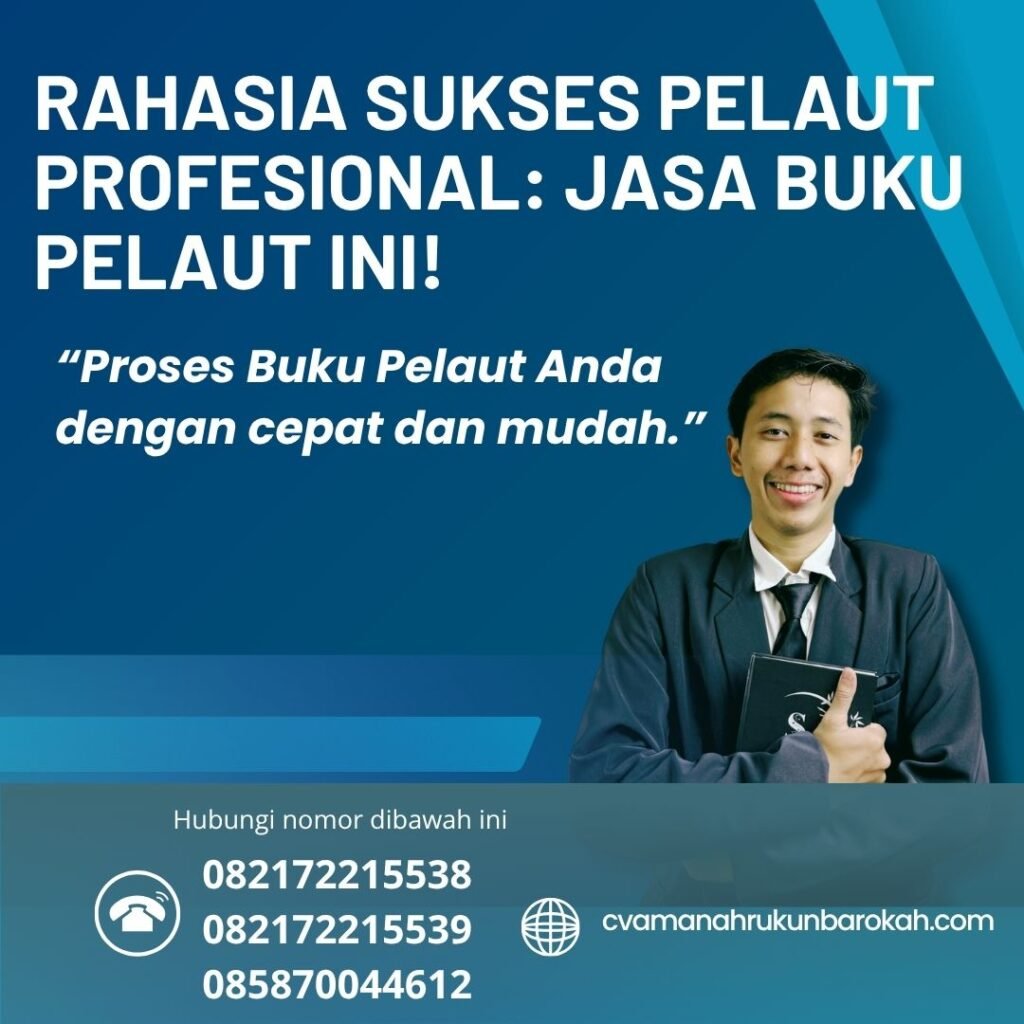 Rahasia sukses pelaut profesional jasa buku pelaut ini! (1)