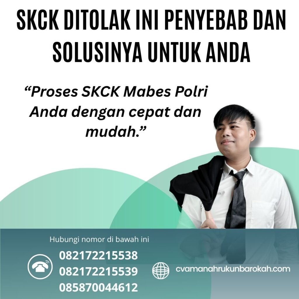 SKCK Ditolak Ini Penyebab dan Solusinya Untuk Anda (1) Skck ditolak ini penyebab dan solusinya untuk anda (1)