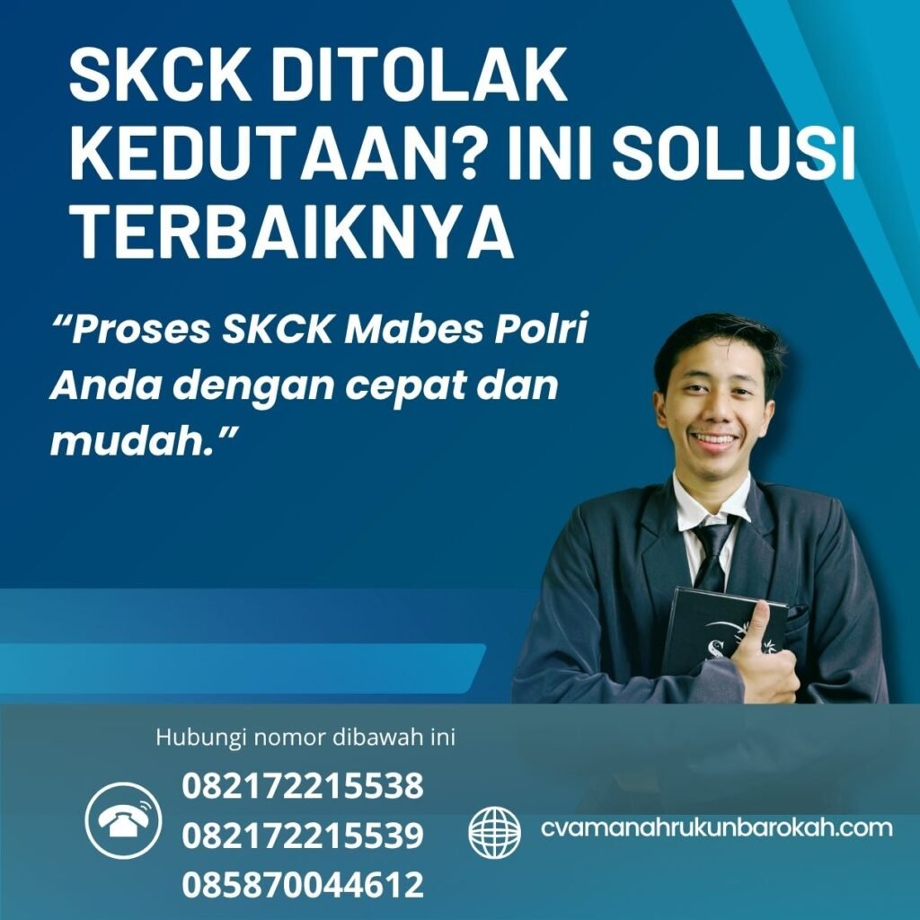Skck ditolak kedutaan ini solusi terbaiknya (1)