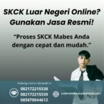 Skck luar negeri online gunakan jasa resmi!