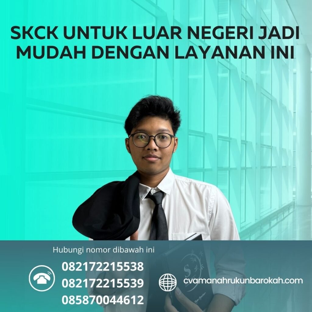 SKCK untuk Luar Negeri Jadi Mudah dengan Layanan Ini (1) Skck untuk luar negeri jadi mudah dengan layanan ini (1)