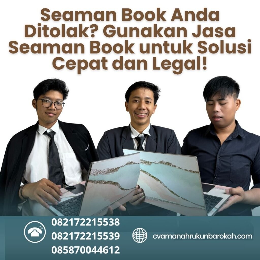 Seaman Book Anda Ditolak Gunakan Jasa Seaman Book untuk Solusi Cepat dan Legal! Seaman book anda ditolak gunakan jasa seaman book untuk solusi cepat dan legal!
