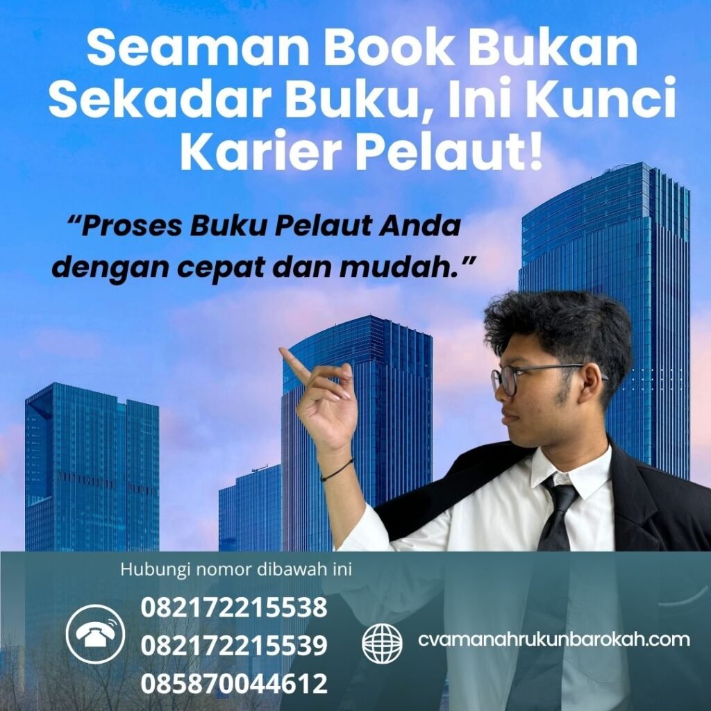 Seaman Book Bukan Sekadar Buku, Ini Kunci Karier Pelaut! (1) Seaman book bukan sekadar buku, ini kunci karier pelaut! (1)