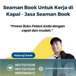 Seaman book untuk kerja di kapal jasa seaman book